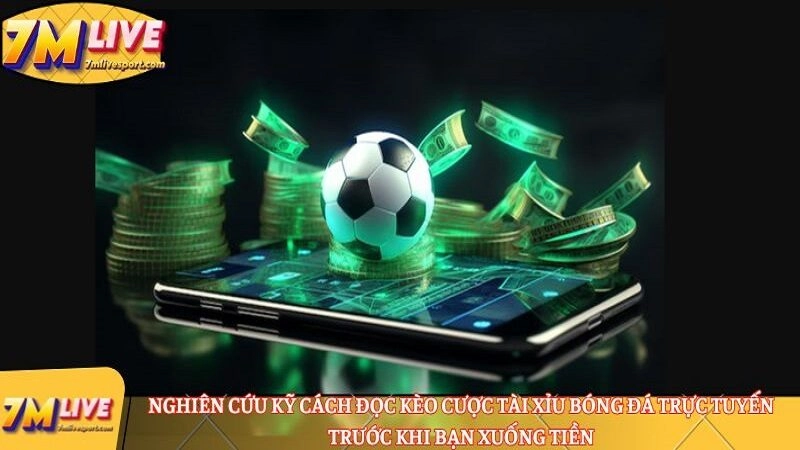 Giải mã kèo tài xỉu bóng đá dễ hiểu cùng người chơi mới 8 Nghiên cứu kỹ cách đọc kèo cược tài xỉu