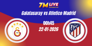 Nhận định Champions League: Galatasaray đấu với Atletico Madrid 22/01/2026